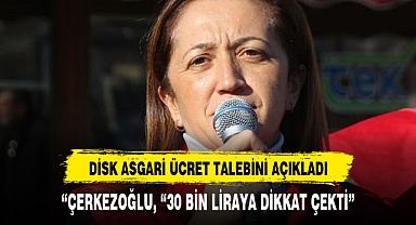 DİSK asgari ücret taleplerini açıkladı