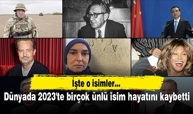 Dünyada 2023'te birçok ünlü isim hayatını kaybetti