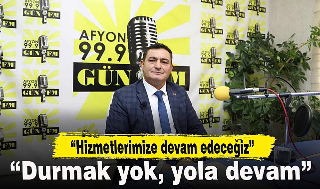 “Durmak yok, yola devam”