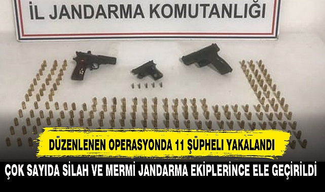 DÜZENLENEN OPERASYONDA 11 ŞÜPHELI YAKALANDI