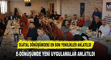 E-DÖNÜŞÜMDE YENİ UYGULAMALAR ANLATILDI