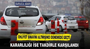 EHLİYET SINAVINI ALTMIŞINCI DENEMEDE GEÇTİ