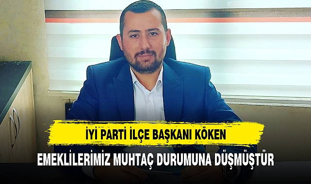 EMEKLİLERİMİZ MUHTAÇ DURUMUNA DÜŞMÜŞTÜR