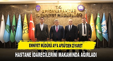 Emniyet Müdürü Mahmut Ay'a AFSÜ'den Ziyaret