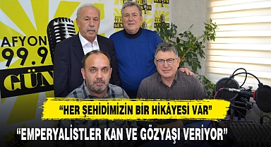 “EMPERYALİSTLER KAN VE GÖZYAŞI VERİYOR”         