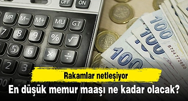 En düşük memur maaşı ne kadar olacak?