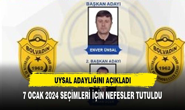 ENVER ÜNSAL ADAYLIĞINI AÇIKLADI