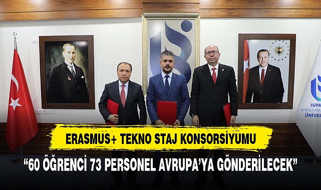Erasmus+ Tekno-Staj Konsorsiyumu İmza Töreni Gerçekleştirildi