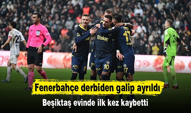 Fenerbahçe derbiden galip ayrıldı