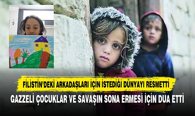 Filistin'deki Arkadaşları İçin İstediği Dünyayı Resmetti