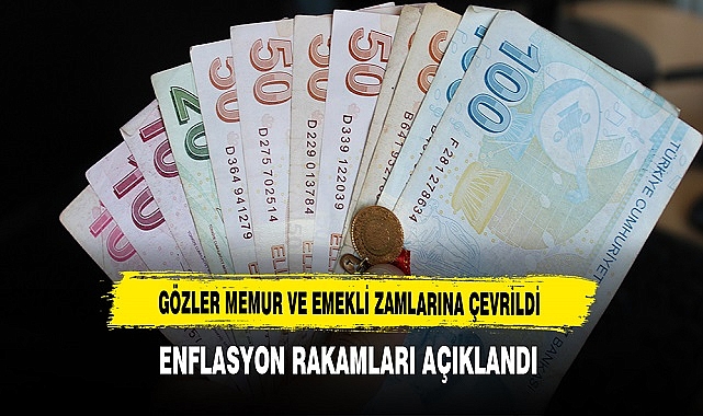 Gözler Memur ve Emekli Zamlarına Çevrildi. İşte Enflasyon Rakamları