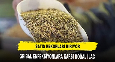 GRİBAL ENFEKSİYONLARA KARŞI DOĞAL İLAÇ
