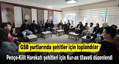 GSB yurtlarında şehitler için toplandılar