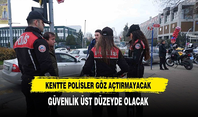 Güvenlik Önlemleri Üst Düzeyde Olacak. Bu Yıl Polis Göz Açtırmayacak