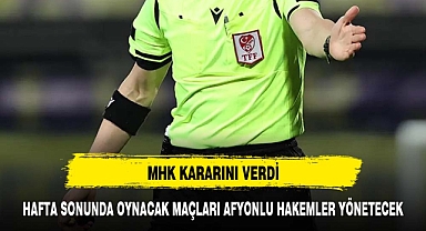 Hafta sonuna Afyonkarahisarlı hakemler damga vuracak