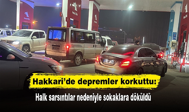 Hakkari'de depremler korkuttu: