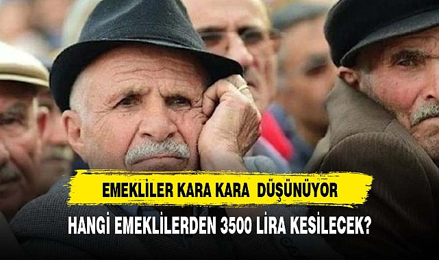 Hangi emeklilerin maaşlarından 3 bin 286 lira kesilecek?