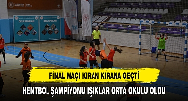 HENTBOL ŞAMPİYONU IŞIKLAR ORTAOKULU OLDU