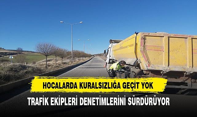Hocalar İlçesinde Kuralsızlığa Geçit Yok. Polis Ekipleri Denetimlerini Sürdürüyor.