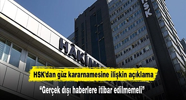 HSK'dan güz kararnamesine ilişkin açıklama