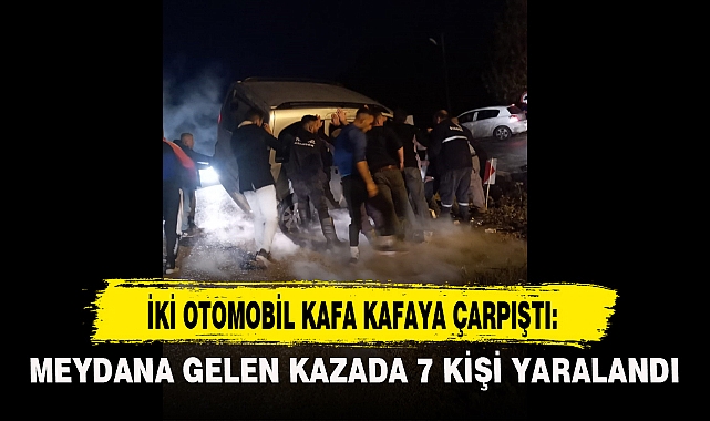 İKİ OTOMOBİL KAFA KAFAYA ÇARPIŞTI: