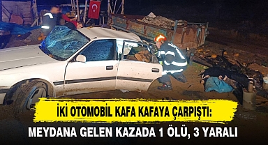 İKİ OTOMOBİL KAFA KAFAYA ÇARPIŞTI: