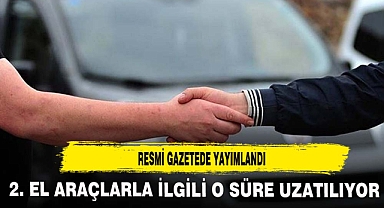 İkinci el otomobil satışlarına getirilen kısıtlamalarda süre uzatıldı