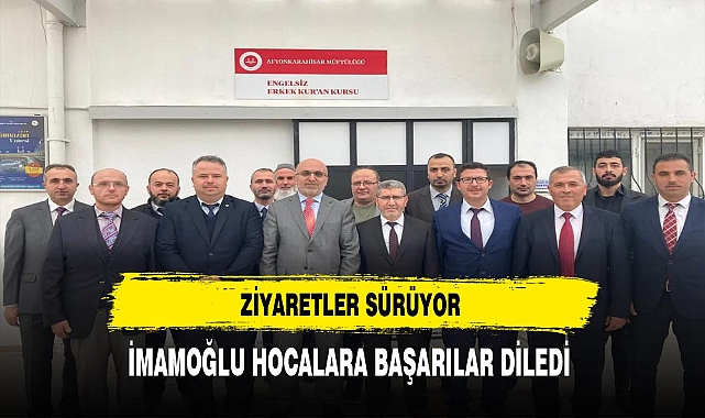 İmamoğlu Hocalara Başarılar Diledi.
