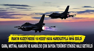Irak'ın Kuzeyindeki 16 Hedef Hava Harekatıyla İmha Edildi