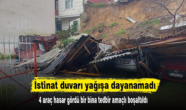 İstinat duvarı yağışa dayanamadı