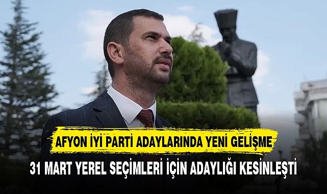 İYİ  Parti Afyonkarahisar için adı geçiyordu başvurusunu gerçekleştirdi
