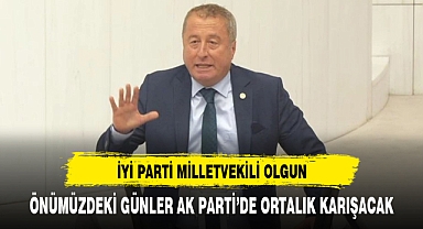 İYİ Partili Olgun'dan flash AK Parti iddası