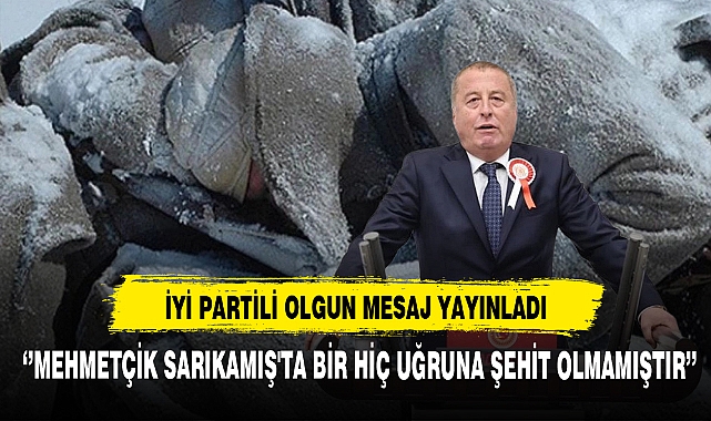 İYİ Partili Olgun Sarıkamış Şehitlerini Andı.