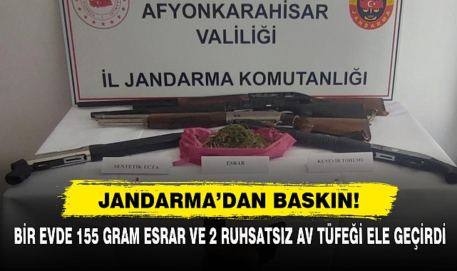 Jandarma’dan Baskın!
