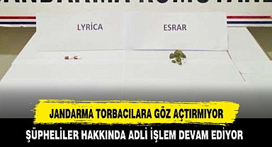 JANDARMA TORBACILARA GÖZ AÇTIRMIYOR