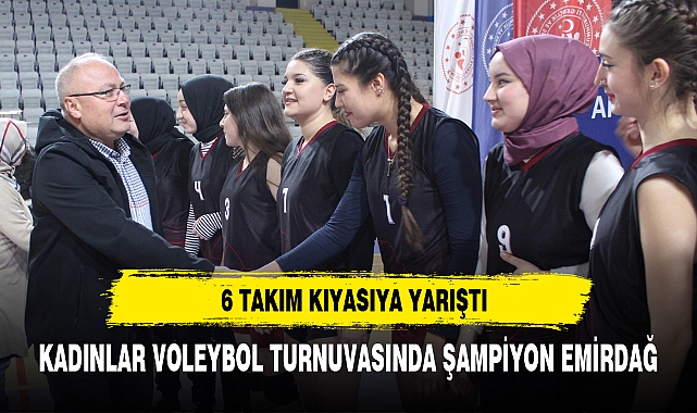 KADINLAR VOLEYBOL TURNUVASINDA ŞAMPİYON EMİRDAĞ