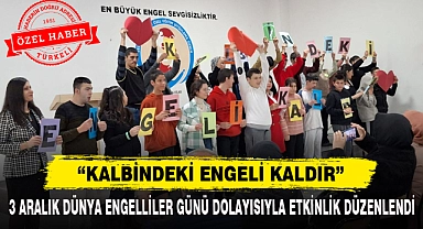 “Kalbindeki Engeli Kaldır”
