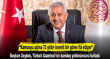 “Kamuoyu adına 73 yıldır önemli bir görev ifa ediyor”