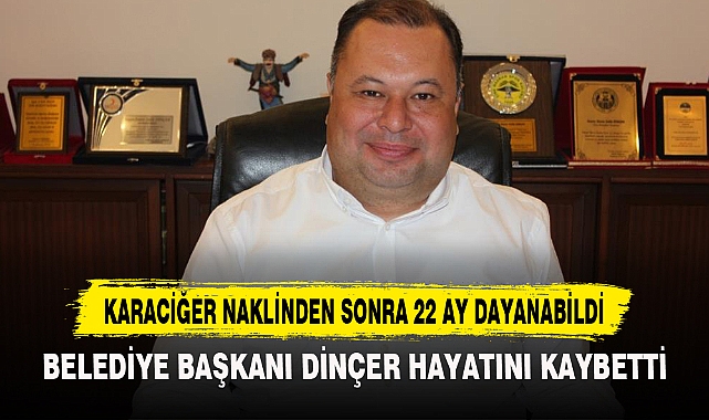 Karaciğer Naklinden Sonra 22 Ay Dayanabildi
