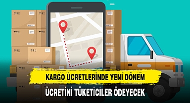 Kargo iadelerinde yeni dönem: Ücretini tüketiciler ödeyecek