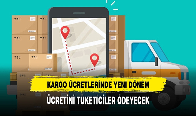 Kargo iadelerinde yeni dönem: Ücretini tüketiciler ödeyecek