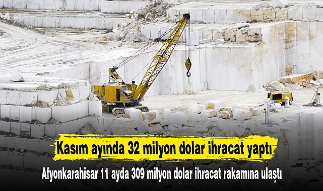 Kasım ayında 32 milyon dolar ihracat yaptı
