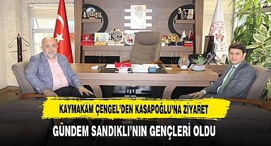 Kaymakam Çengel’den Kasapoğlu’na Ziyaret. Gündem Sandıklı Gençliği Oldu