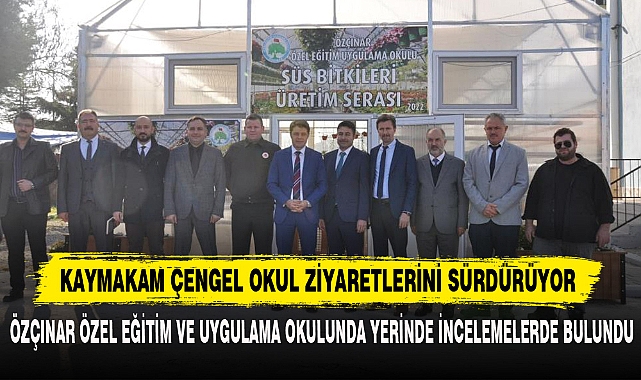 Kaymakam Çengel Okul Ziyaretlerini Sürdürüyor