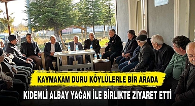 Kaymakam Duru vatandaşlarla bir araya geldi