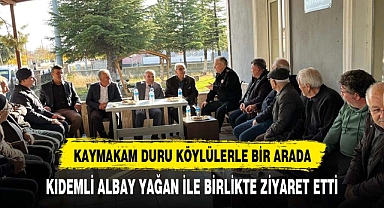 Kaymakam Duru vatandaşlarla bir araya geldi
