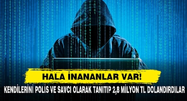 Kendilerini Polis Ve Savcı Olarak Tanıtıp 2,8 Milyon Tl Dolandırdılar