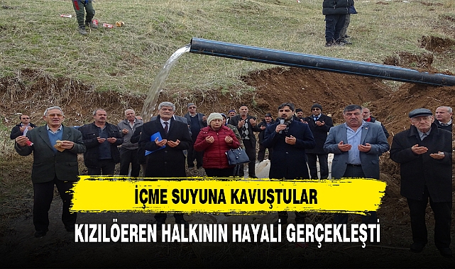 Kızılören halkının Gövöz Suyu hayali gerçekleşti