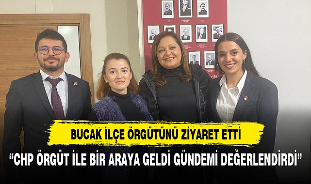 Köksal’dan Bucak ilçe örgütüne ziyaret