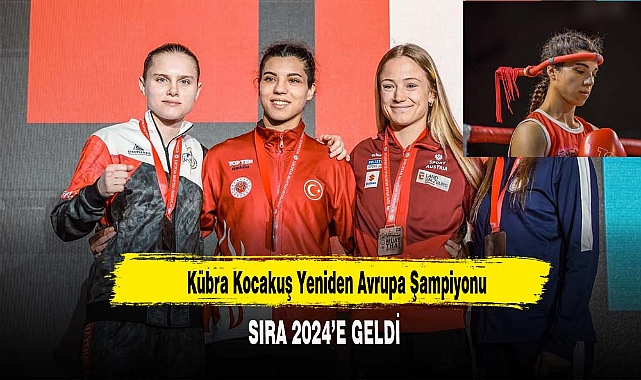 Kübra Kocakuş Yeniden Avrupa Şampiyonu